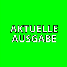 AKTUELLE AUSGABE